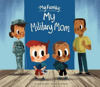 My Military Mom : My Family - Claudia Harrington