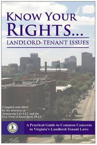 Know Your Rights : Landlord-Tenant Issues - Steve Armstrong