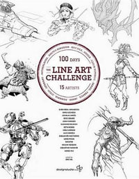 The Line Art Challenge : 100 Sketches for 100 Days - Various Artists