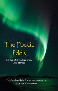 The Poetic Edda : Stories of the Norse Gods and Heroes - Jackson Crawford