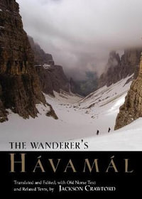 The Wanderer's Havamal - Jackson Crawford