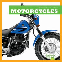 Motorcycles : Machines at Work - Allan Morey