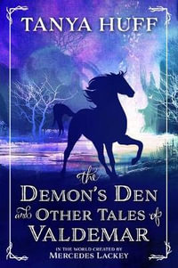 The Demon's Den and Other Tales of Valdemar - Tanya Huff