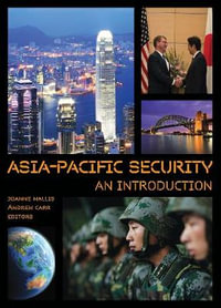 Asia-Pacific Security : An Introduction - Joanne Wallis