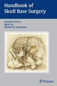 Handbook of Skull Base Surgery - John Lee