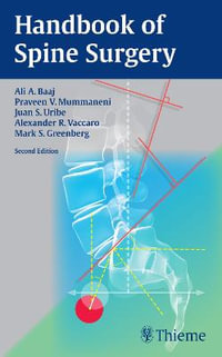 Handbook of Spine Surgery - Ali A Baaj