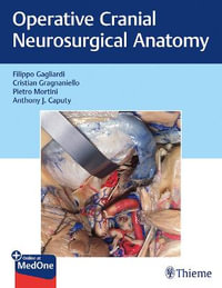Operative Cranial Neurosurgical Anatomy - Filippo Gagliardi