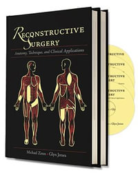 Reconstructive Surgery : Two Volume Set : Anatomy, Technique, and Clinical Application - Michael Zenn