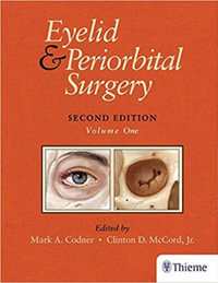 Eyelid and Periorbital Surgery - Clinton McCord