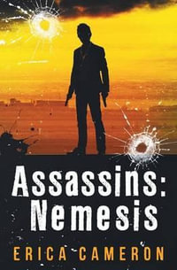 Assassins : Nemesis - Erica Cameron