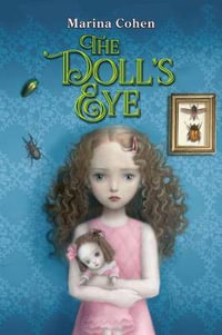 The Doll's Eye - Marina Cohen