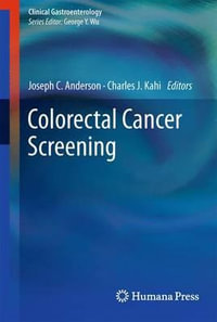 Colorectal Cancer Screening : Clinical Gastroenterology - MD Joseph Anderson