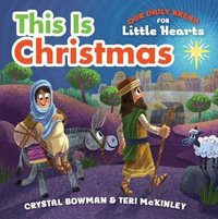 This Is Christmas : (A Rhyming Board Book about the Nativity for Toddlers and Preschoolers Ages 1-3) - Crystal Bowman