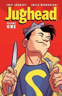 Jughead : Volume 1 - Chip Zdarsky