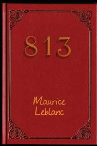 813 - Maurice Leblanc