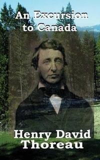 An Excursion to Canada - Henry David Thoreau