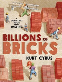 Billions of Bricks - Kurt Cyrus