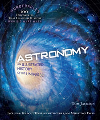 Astronomy (Ponderables) : Illustrated History of The Universe - Tom Jackson