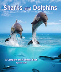Sharks and Dolphins - Kevin Kurtz