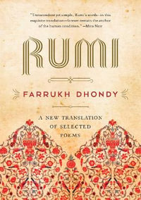 Rumi : A New Translation of Selected Poems - Rumi