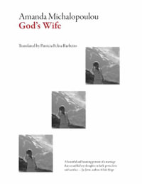 God's Wife : Greek Literature - Amanda Michalopoulou