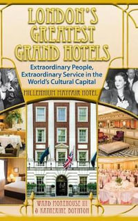 London's Greatest Grand Hotels - Millennium Mayfair Hotel (hardback) - Ward, III Morehouse