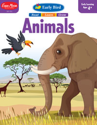 Animals, Age 4 - 5 Workbook : Early Bird - Evan-Moor Educational Publishers