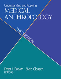 Understanding and Applying Medical Anthropology - Peter J. Brown