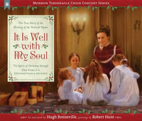 It Is Well with My Soul : The True Story of the Writing of the Beloved Hymn - David Warner