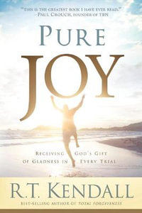 Pure Joy - R. T. Kendall