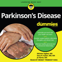 Parkinson's Disease For Dummies - Wendy Tremont King