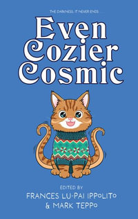 Even Cozier Cosmic - Mark Teppo