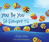 You Be You/Se Siempre Tu - Linda Kranz