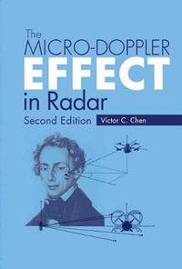 The Micro-Doppler Effect in Radar - Victor C. Chen