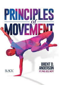 Principles of Movement - Brent Anderson