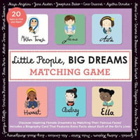 Matching Game : Little People Big Dreams : Little People, Big Dreams - Maria Isabel Sanchez Vegara