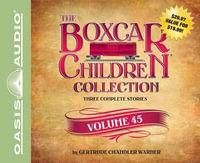 The Boxcar Children Collection Volume 45 (Library Edition) : The Mystery of the Stolen Snowboard, the Mystery of the Wild West Bandit, the Mystery of the Soccer Snitch - Gertrude Chandler Warner