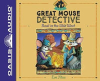 Basil in the Wild West (Library Edition) : The Great Mouse Detective - Eve Titus