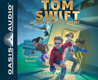 The Drone Pursuit (Library Edition) : Tom Swift Inventors' Academy - Victor Appleton