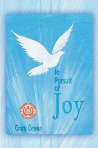 In Pursuit of Joy - Gary Green