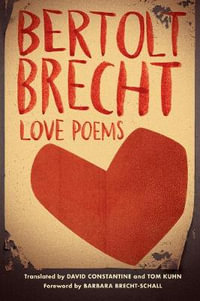 Love Poems - Bertolt Brecht