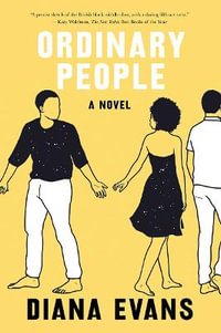 Ordinary People : A Novel - Diana Evans