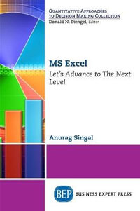 MS Excel : Let's Advance to The Next Level - Anurag Singal