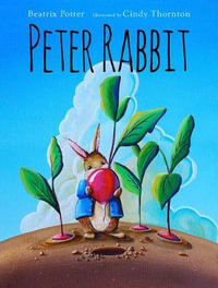 Peter Rabbit - Beatrix Potter