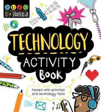 STEM Starters for Kids Technology Activity Book : Stem Starters for Kids - Catherine Bruzzone