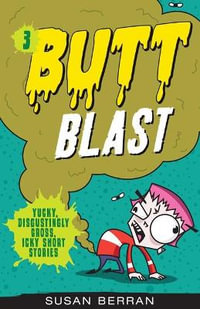 Butt Blast : Volume 3 - Susan Berran