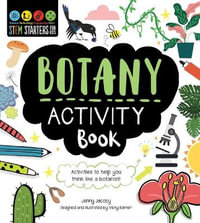 Stem Starters for Kids Botany Activity Book : Packed with Activities and Botany Facts! - Jenny Jacoby