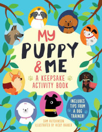 My Puppy and Me : A Keepsake Activity Book - Sam Hutchinson