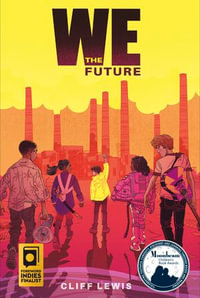 We the Future - Cliff Lewis