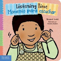 Listening Time / Momento Para Escuchar : Toddler Tools - Elizabeth Verdick